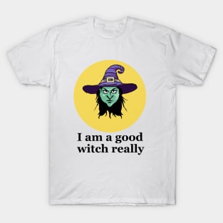 I am a good witch T-Shirt